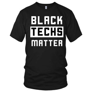 Black Techs Matter Mens - Black